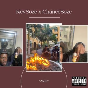 Rollin(feat. ChanceSoze) (Explicit)