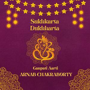 Arnab Chakraborty - Sukhkarta Dukhharta-Ganpati Aarti