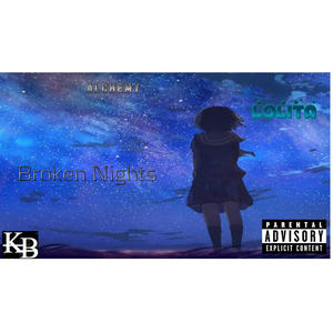 Broken Nights (feat. LOLITA)
