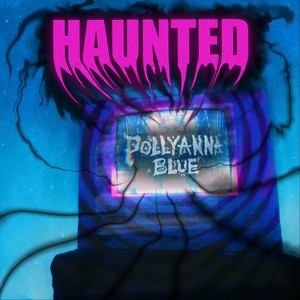 Haunted (Explicit)