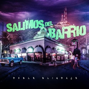 Salimos Del Barrio (Explicit)