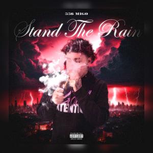 Stand the rain (Explicit)