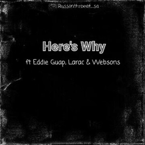 Here's Why (Explicit)