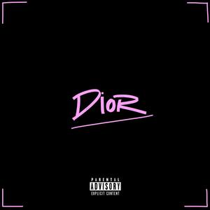 Dior (Explicit)