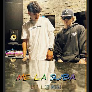 Me La Suba (feat. Copi Molina) (Explicit)