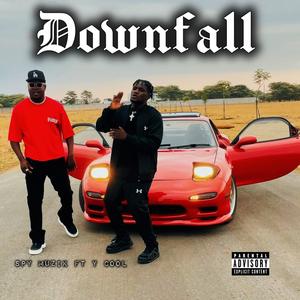 DOWNFALL (feat. Y-Cool) (Explicit)