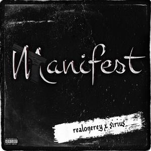 Manifest (feat. Sirius) (Explicit)