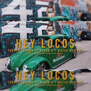Hey Locos (Explicit)
