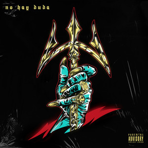 No Hay Duda (Explicit)