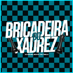 Brincadeira Do Xadrez (Explicit)