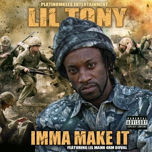 Imma Make It (feat. Lil Mann) [Explicit]