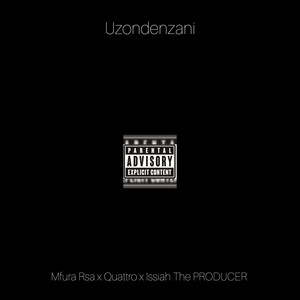 Uzondenzani (Explicit)