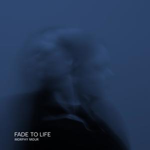 Fade To Life (Extended Version)
