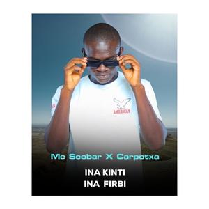 Ina Kinti Ina Firbi (feat. Carpotxa)