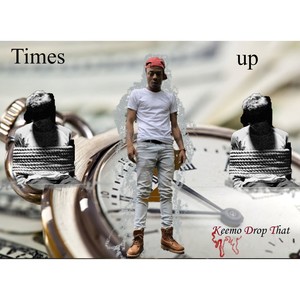 Times Up (Explicit)