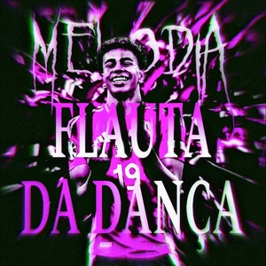 MELODIA FLAUTA DA DANÇA 7PZ DAX08 (MEGA SLOWED)