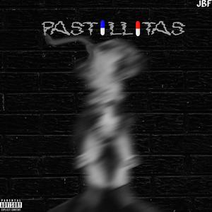 Pastillitas (Explicit)