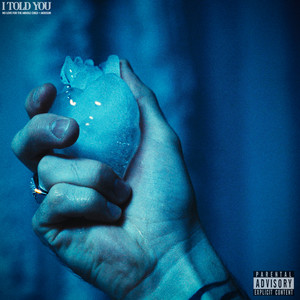I Told You (Explicit)