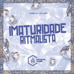 Imaturidade Ritmalista (Explicit)