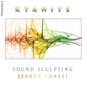 Sound Sculpting { Earth Tones }