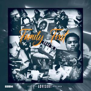 Family First (Explicit)