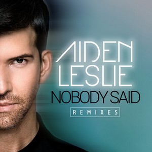 Nobody Said - The Remixes