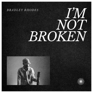 I'm Not Broken