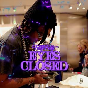 Eyes Closed (Explicit)