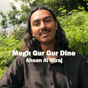 Megh Gur Gur Dine