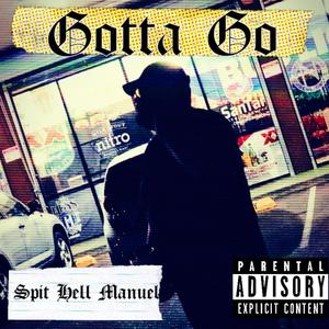 Gotta Go! (Explicit)