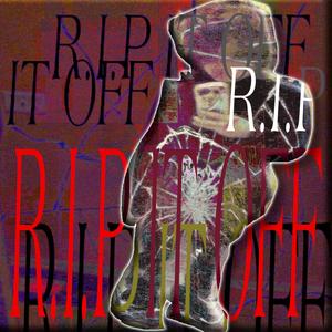 rip it off (Explicit)