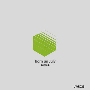Born in July (Original Mix)