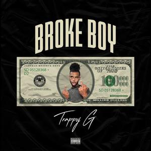 BROKE BOY (Explicit)