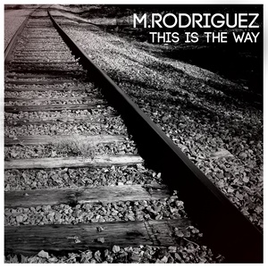 This Is The Way (Original Mix)