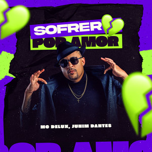 Sofrer Por Amor (Explicit)