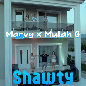 Shawty (feat. Mulah G) [Explicit]