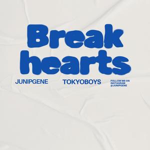 Break Hearts (Explicit)