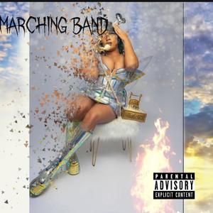 Marching Band (Explicit)