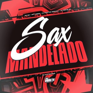 Sax Mandelado (Explicit)