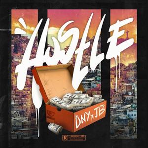 HUSTLE (Explicit)