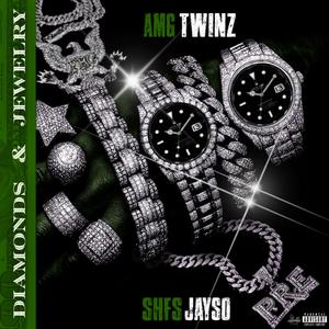 Diamonds & Jewelry (feat. AMG Twinz) (Explicit)