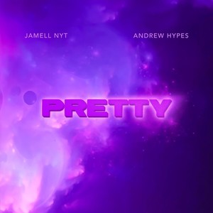 Pretty ( Radio Version) [Explicit]