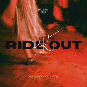 Ride Out (feat. Deuce, Elocz & MLJ)