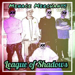 League of Shadows (Explicit)