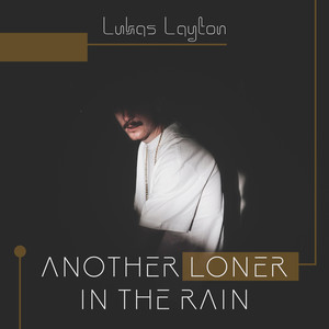 Another Loner in the Rain