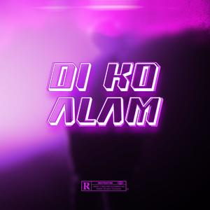 Di ko alam (feat. Zael & Pau)