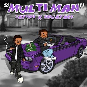 Multi Man (Explicit)