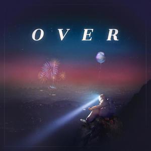 Over (feat. Sarah Pellicano) (Explicit)
