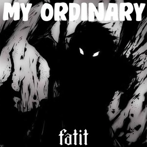 My Ordinary (Explicit)