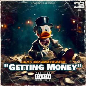 Getting Money (feat. Klass Murda & BGM Blakk) (Explicit)